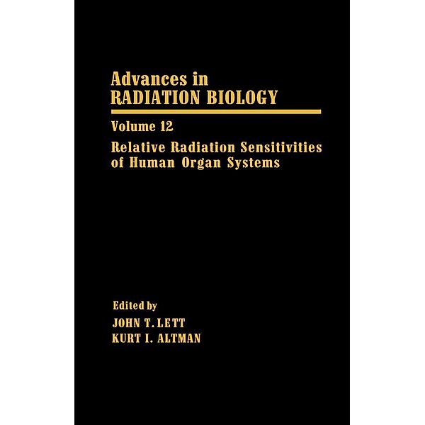 Relative Radiation Sensitivities of Human Organ Systems