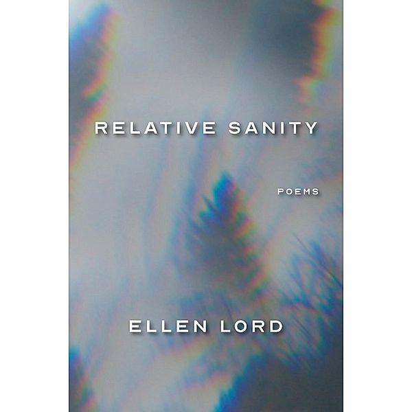 Relative Sanity, Ellen Lord