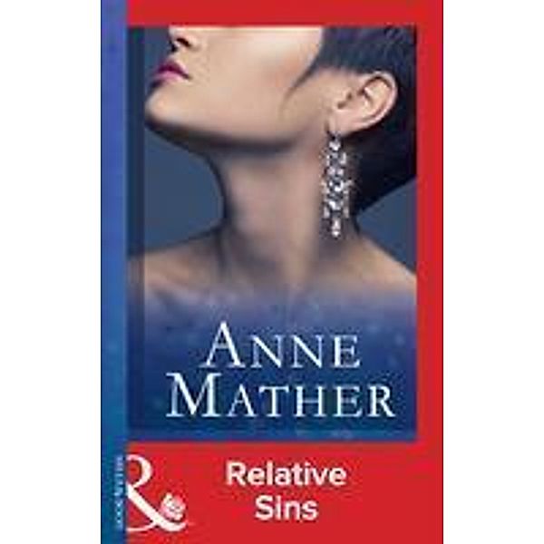 Relative Sins / The Anne Mather Collection, Anne Mather