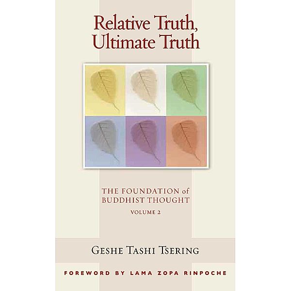 Relative Truth, Ultimate Truth, Tashi Tsering
