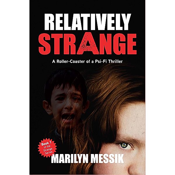 Relatively Strange (The Strange Series, #1) / The Strange Series, Marilyn Messik