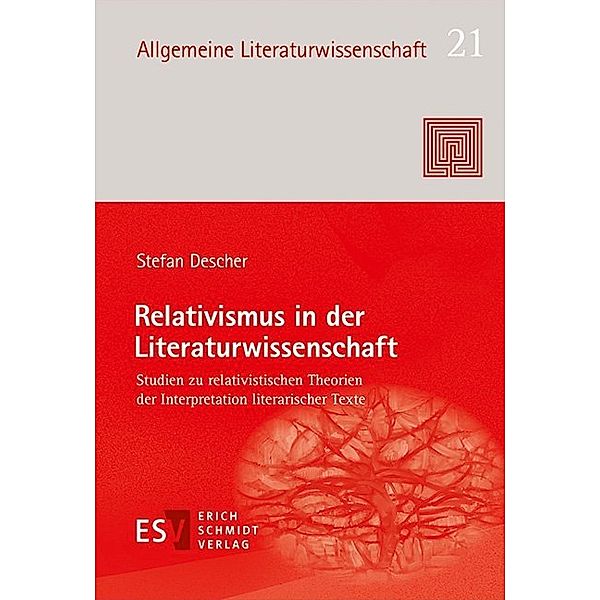 Relativismus in der Literaturwissenschaft, Stefan Descher