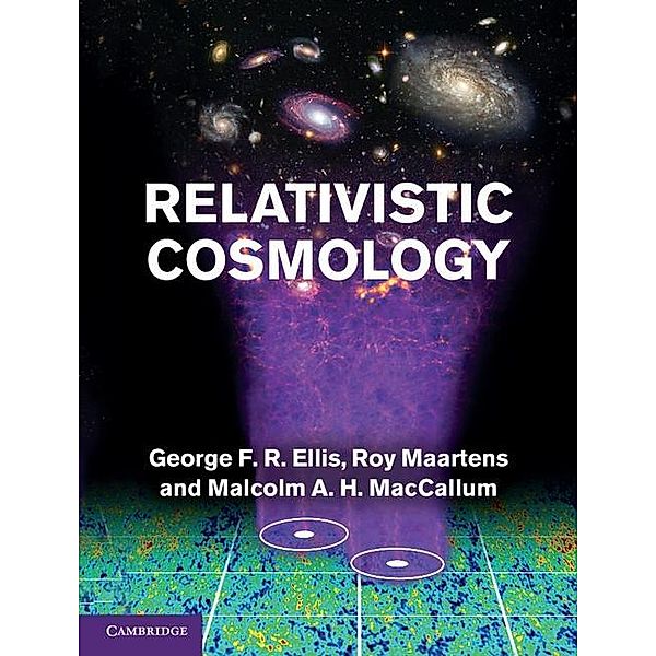 Relativistic Cosmology, George F. R. Ellis