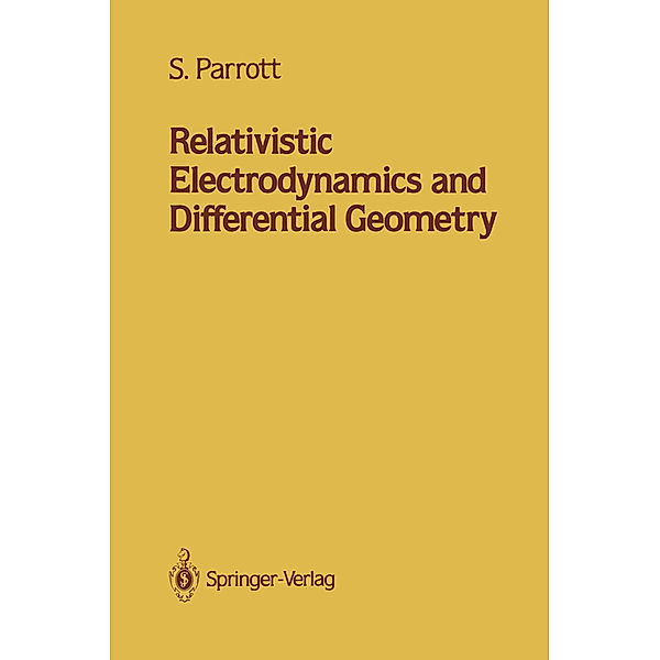 Relativistic Electrodynamics and Differential Geometry, Stephen Parrott