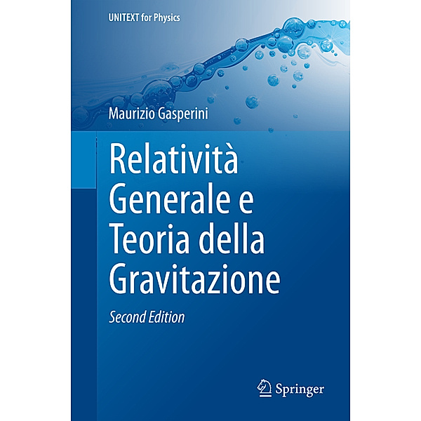 Relatività Generale e Teoria della Gravitazione, Maurizio Gasperini