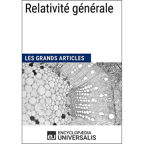 Relativité générale, Encyclopaedia Universalis