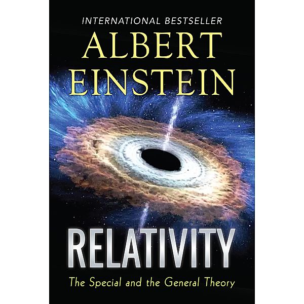 Relativity, Albert Einstein