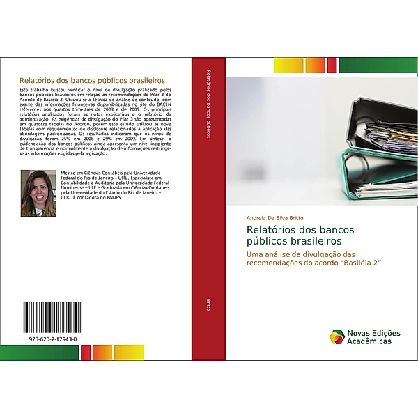 Relatórios dos bancos públicos brasileiros, Andreia Da Silva Britto
