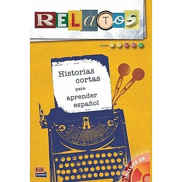 Relatos 1 (Libro + Audio-CD), María Martín Mohedano, David Isa de los Santos, Miguel Ángel Albujer Lax, Pascual Drake Falcon, Patricia González Almarcha, Carmen Rosa de Juan