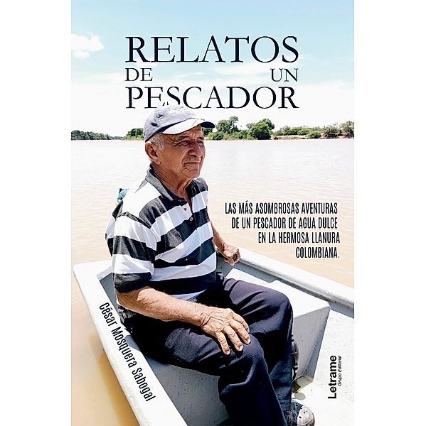 Relatos de un pescador, César Mosquera