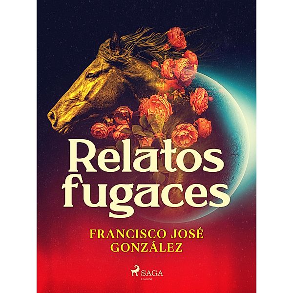 Relatos fugaces, Francisco José González