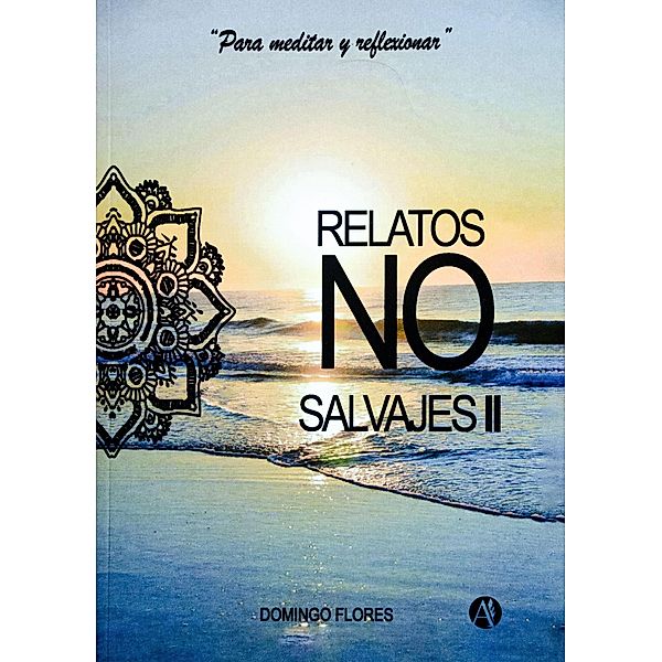 Relatos No Salvajes II (9789878709208, #1) / 9789878709208, Domingo Flores