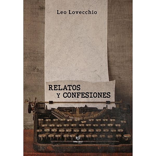 Relatos y confesiones, Leo