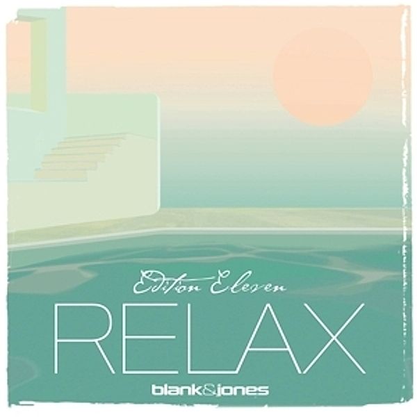 Relax Edition 11 (Eleven) (2lp/Black Vinyl), Blank & Jones