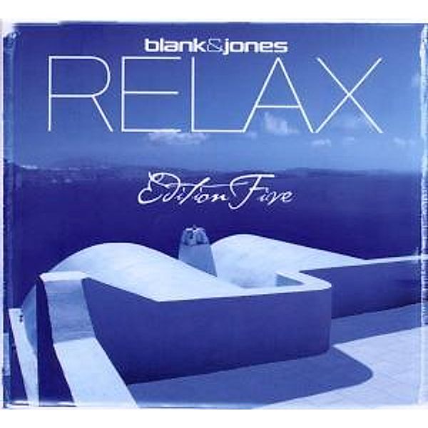 Relax Edition 5 (Five), Blank & Jones