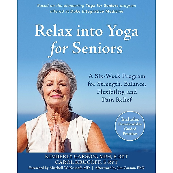 Relax into Yoga for Seniors, Kimberly Carson
