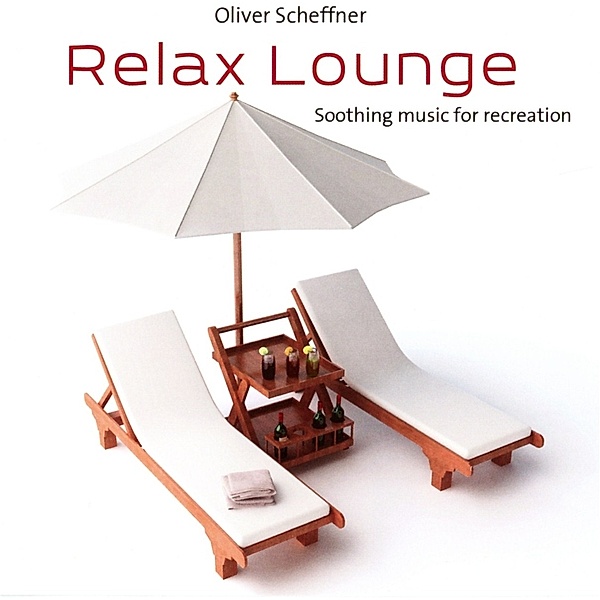 Relax Lounge, Scheffner Oliver