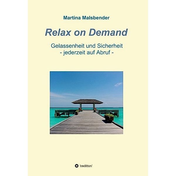 Relax on Demand, Martina Malsbender