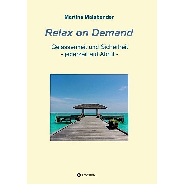 Relax on Demand, Martina Malsbender