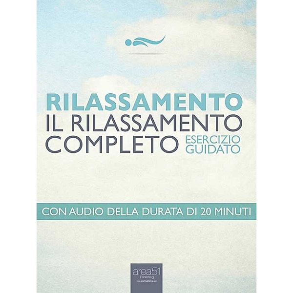 Relax. Rilassamento completo, Steven Bailey