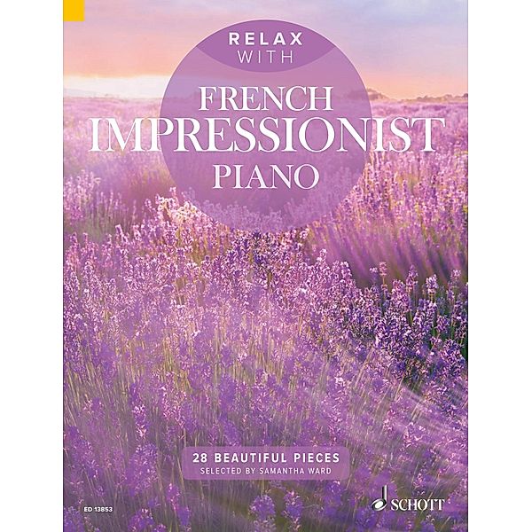 Relax with French Impressionist Piano / Relax with