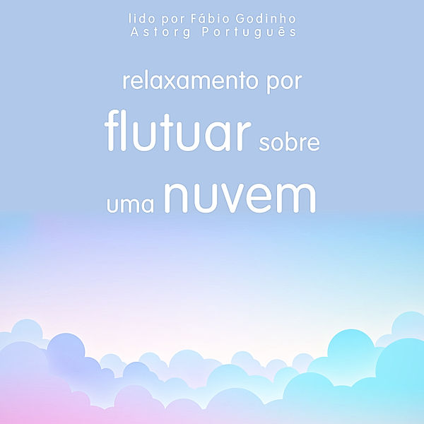 Relaxamento flutuando em uma nuvem, Frédéric Garnier