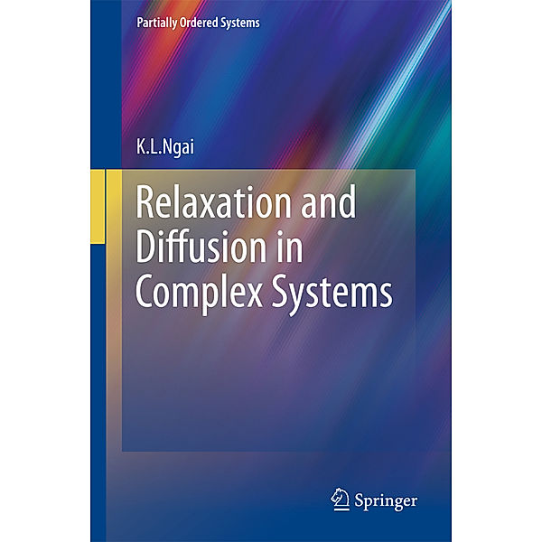 Relaxation and Diffusion in Complex Systems, K.L. Ngai