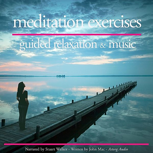 Relaxation and meditation exercises, John Mac