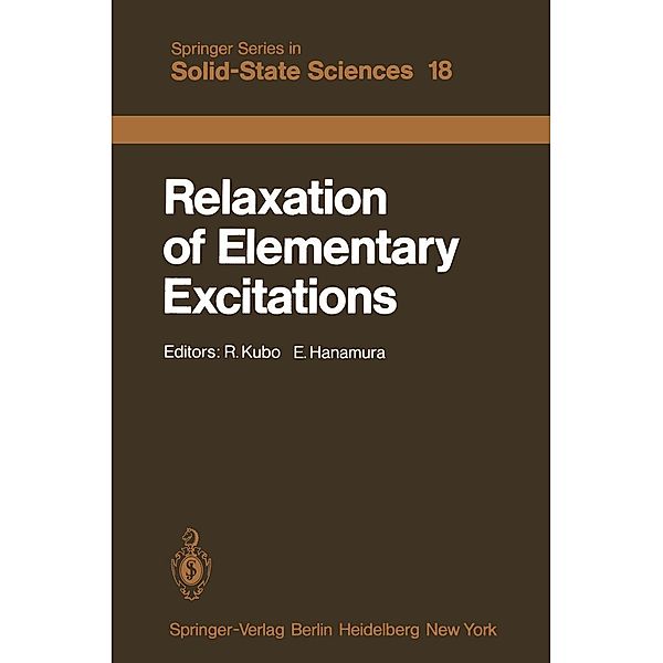 Relaxation of Elementary Excitations / Springer Series in Solid-State Sciences Bd.18