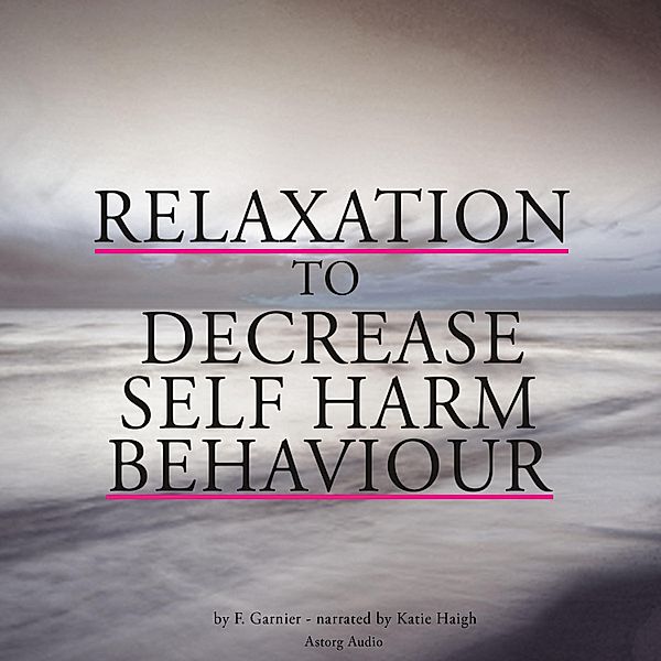 Relaxation to decrease self-harm behaviour, Frédéric Garnier