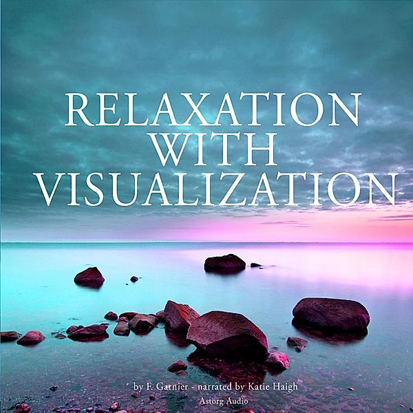 Relaxation with visualization, Frédéric Garnier