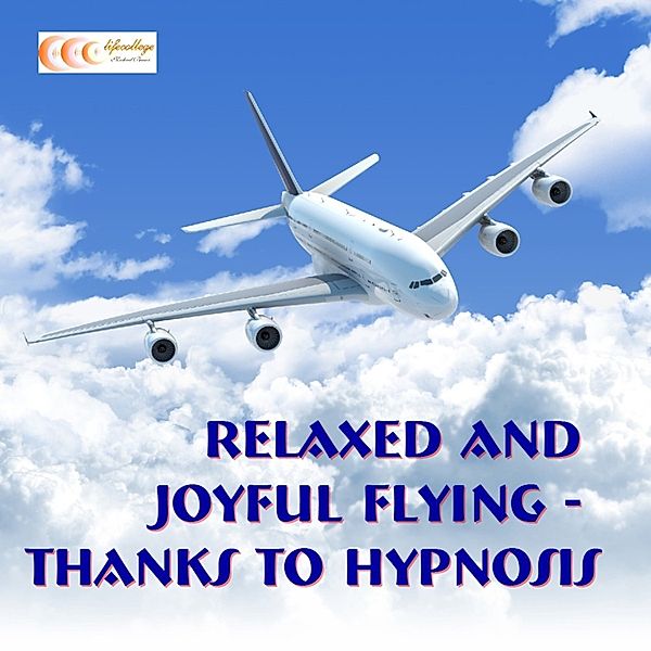 Relaxed and joyful flying - thanks to hypnosis, Michael Bauer