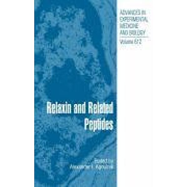 Relaxin and Related Peptides / Advances in Experimental Medicine and Biology Bd.612