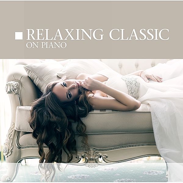 Relaxing Classic, Diverse Interpreten