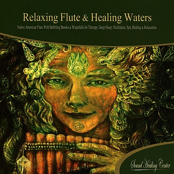 Relaxing Flute & Healing Waters, Sound Healing Center