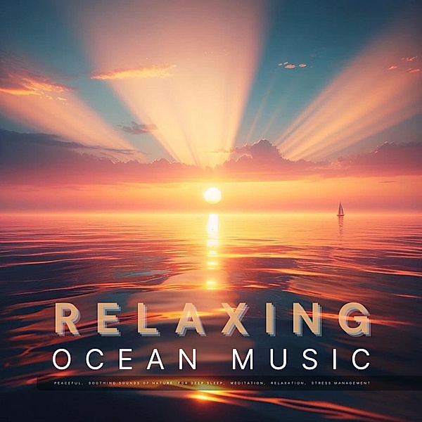Relaxing Ocean Music - 1 - relaxing ocean music, European Institute For Stress Control