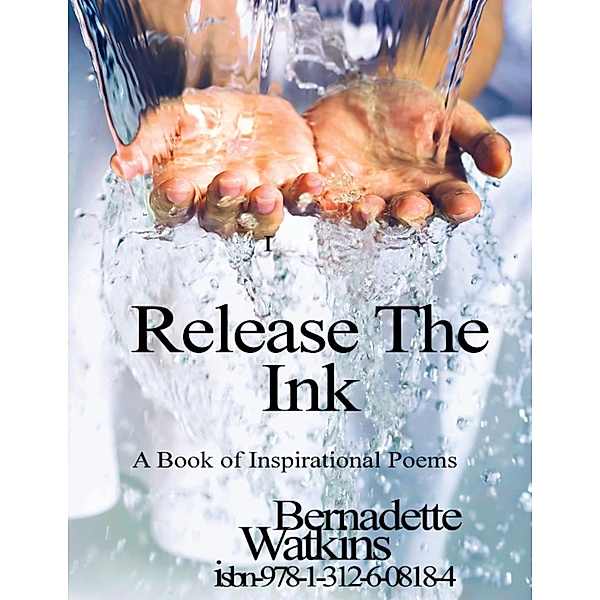 Release the Ink, Bernadette Watkins