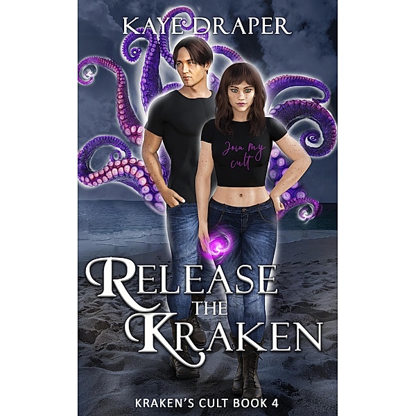 Release the Kraken (Kraken's Cult, #4) / Kraken's Cult, Kaye Draper