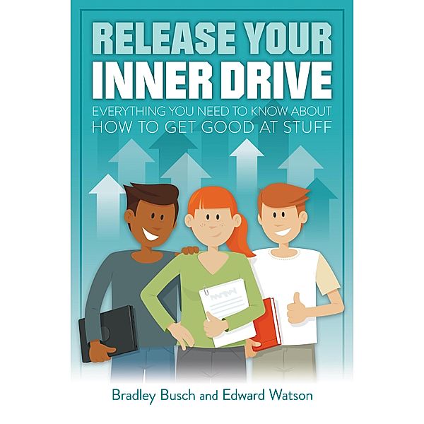 Release Your Inner Drive, Bradley Busch