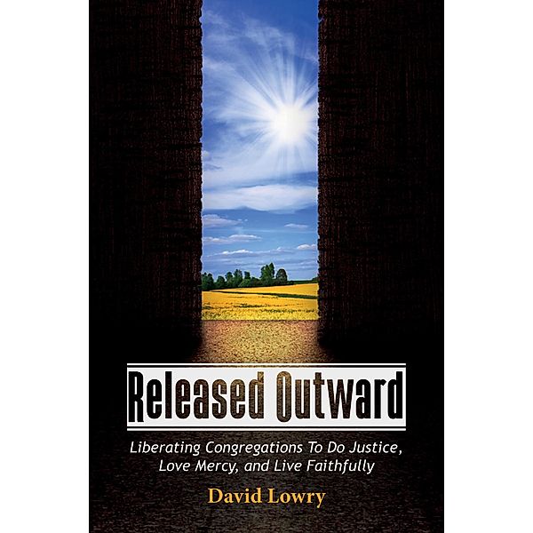 Released Outward, David Lowry