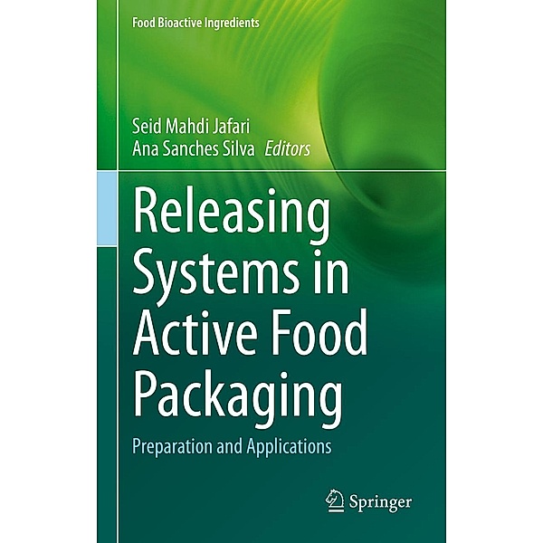 Releasing Systems in Active Food Packaging / Food Bioactive Ingredients