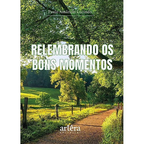 Relembrando os Bons Momentos, Paulo Amâncio Lucindo