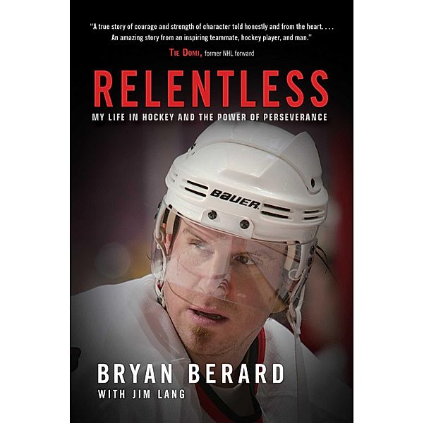 Relentless, Bryan Berard, Jim Lang