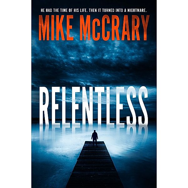 Relentless, Mike McCrary