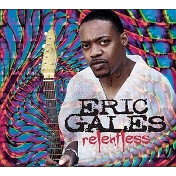 Relentless, Eric Gales