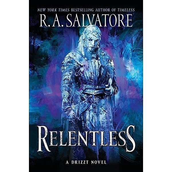 Relentless, R. A. Salvatore