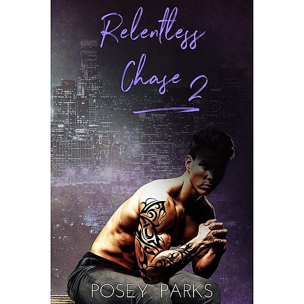 Relentless Chase 2 / Relentless Chase, Posey Parks