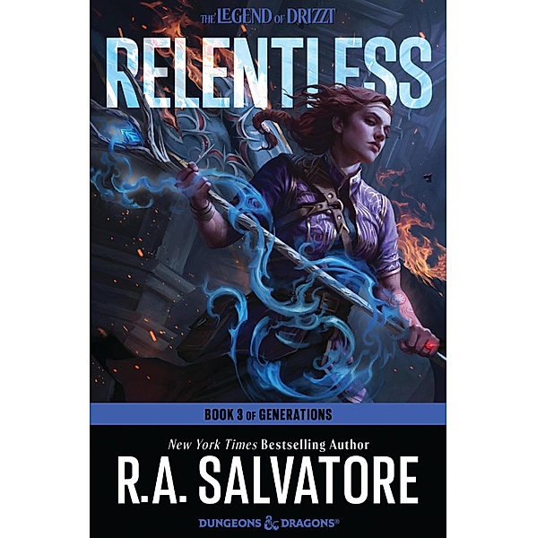 Relentless / Generations Bd.3, R. A. Salvatore