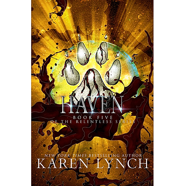 Relentless: Haven, Karen Lynch