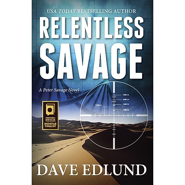 Relentless Savage, Dave Edlund